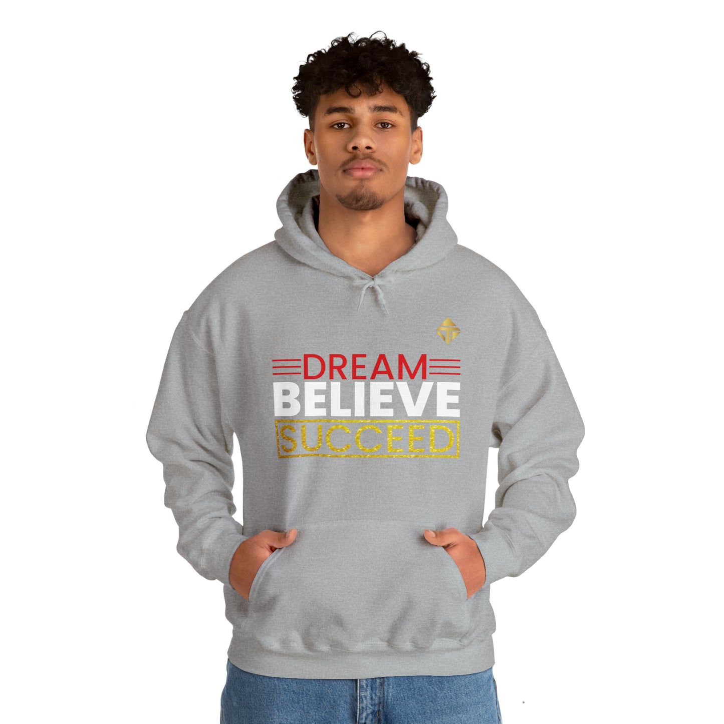 Dream Believe Succeed Unisex Hoodie