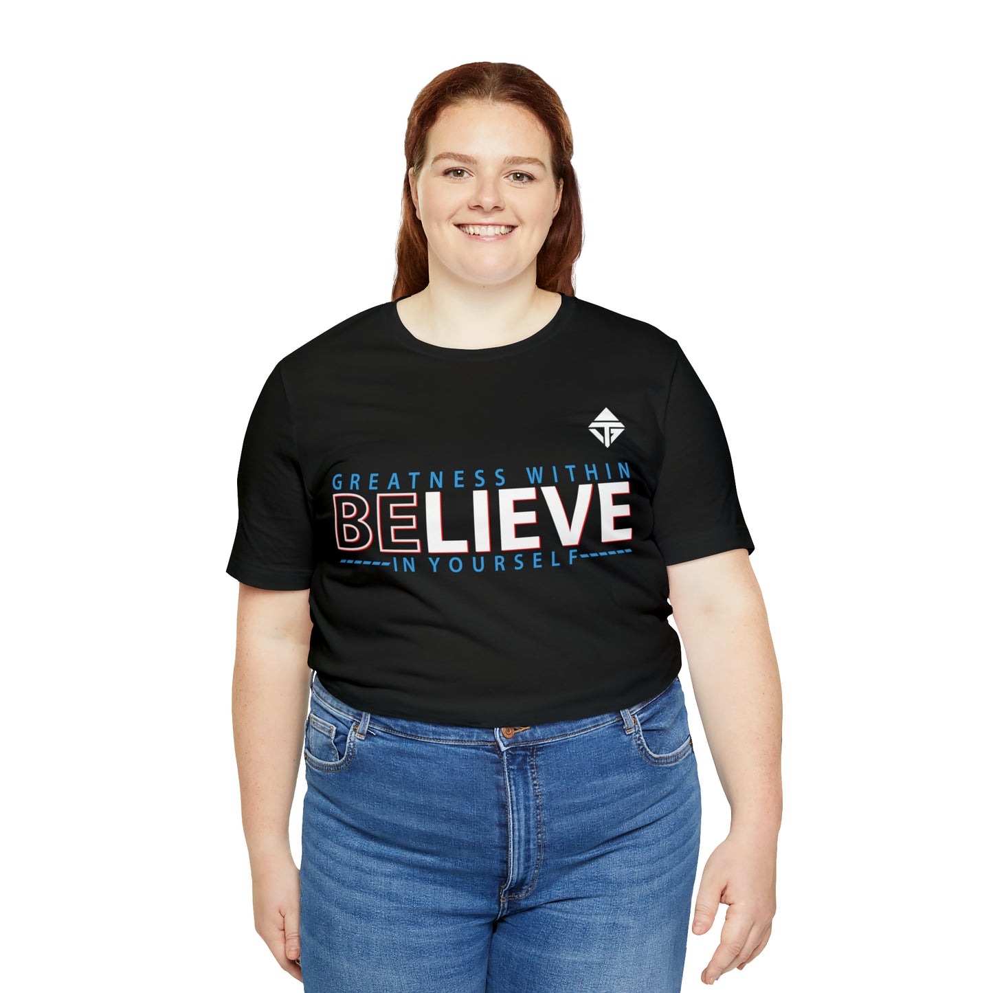 Believe in Yourself Unisex Short Sleeve Tee