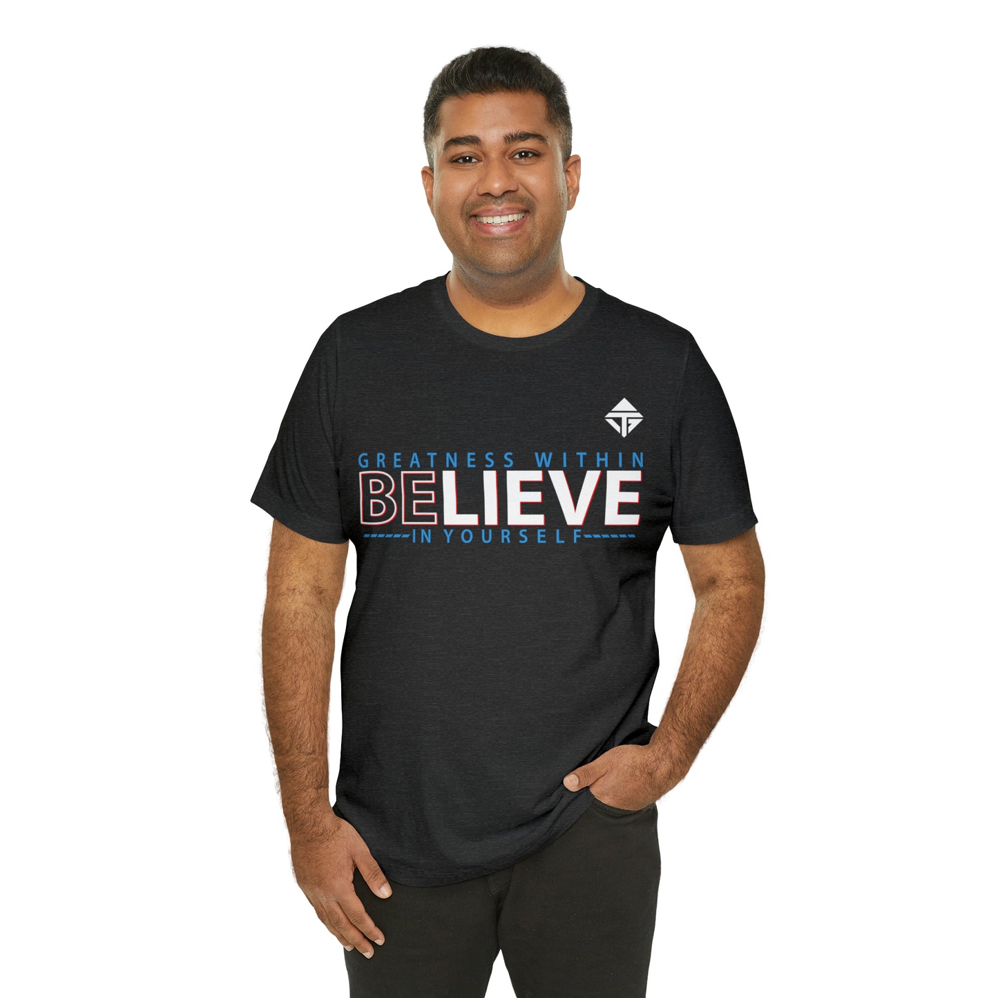 Believe in Yourself Unisex Short Sleeve Tee