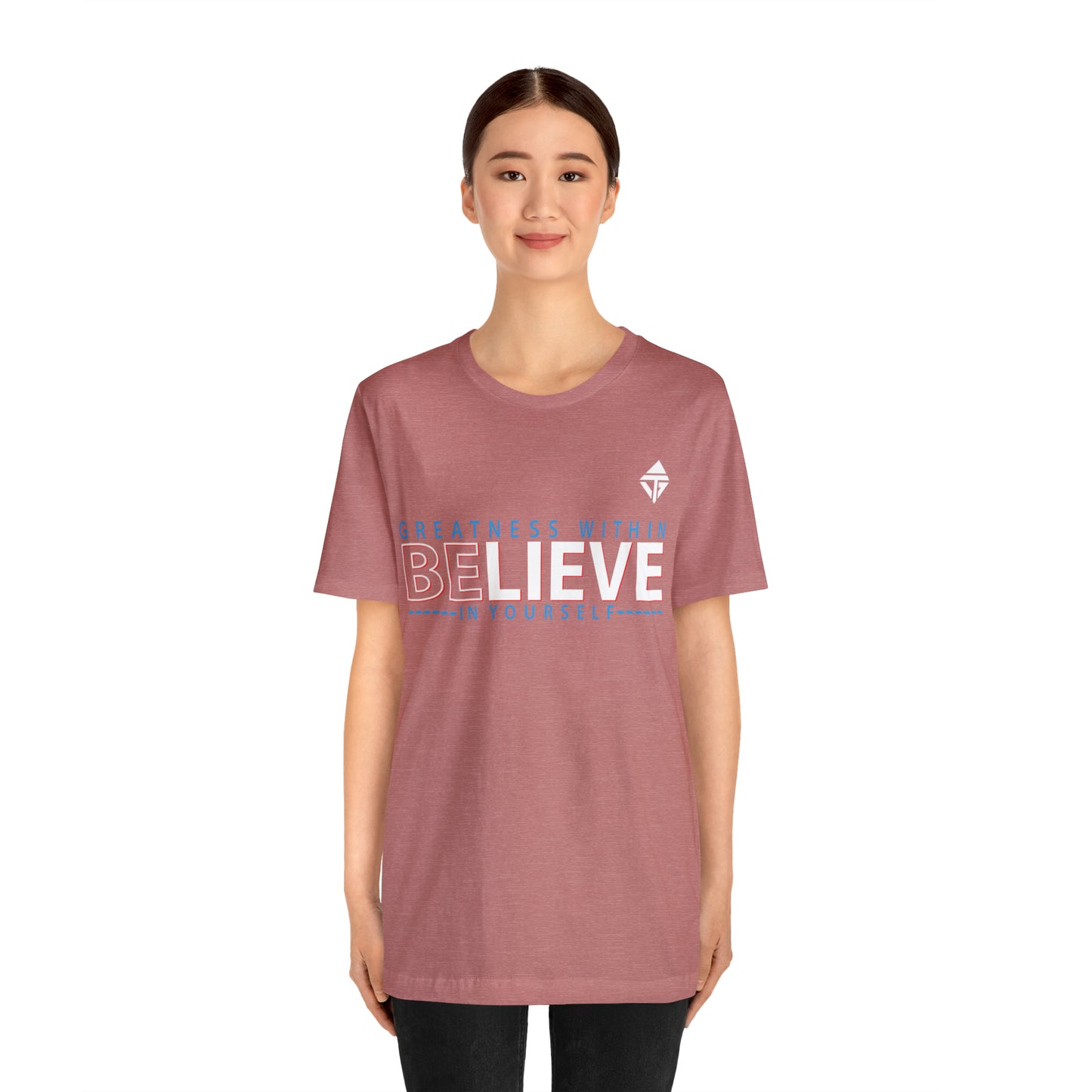 Believe in Yourself Unisex Short Sleeve Tee