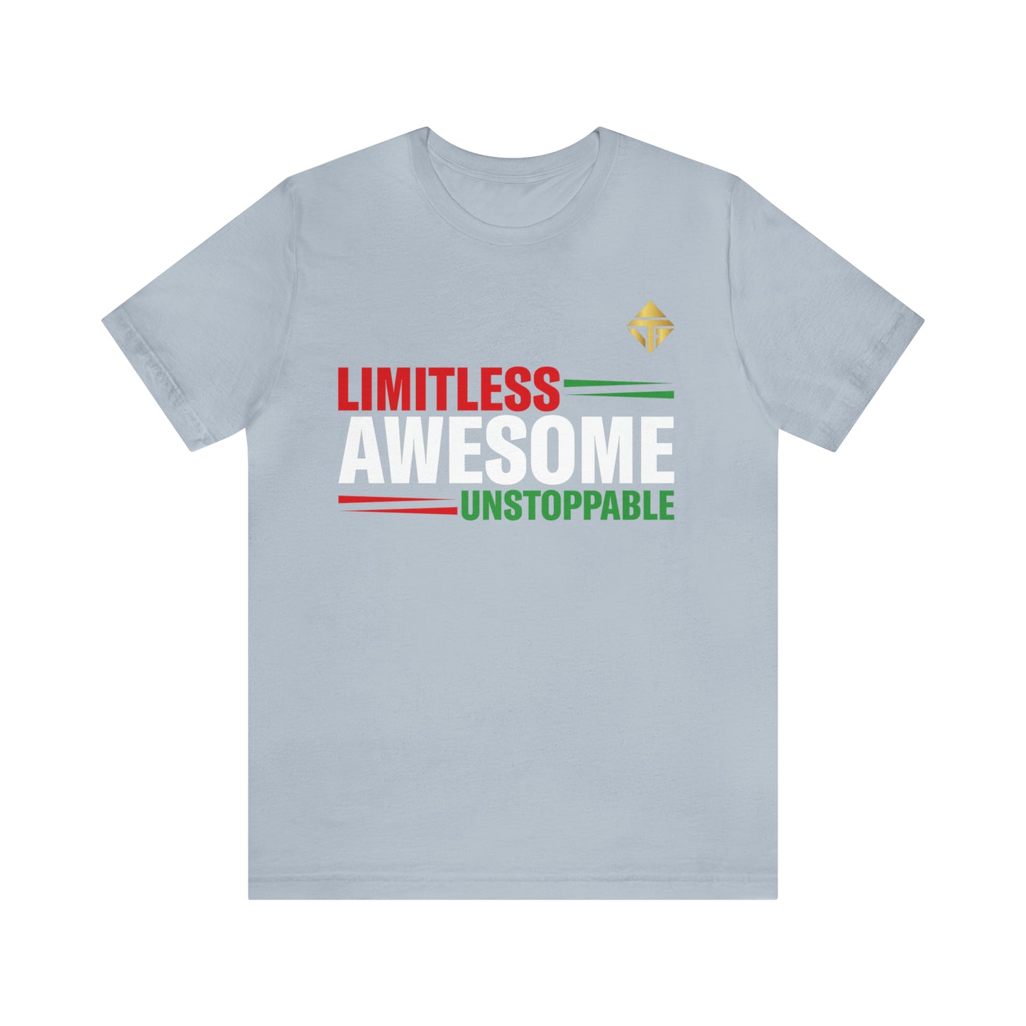 Limitless Awesome Unstoppable Short Sleeve Tee