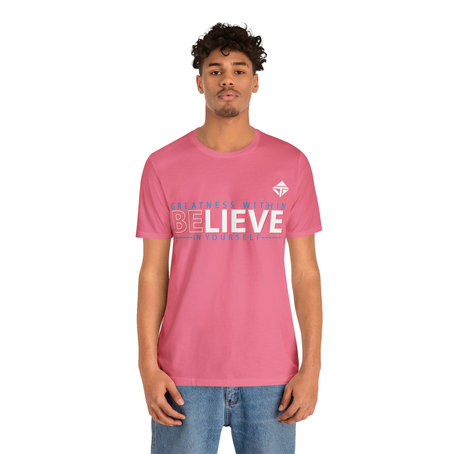 Believe in Yourself Unisex Short Sleeve Tee