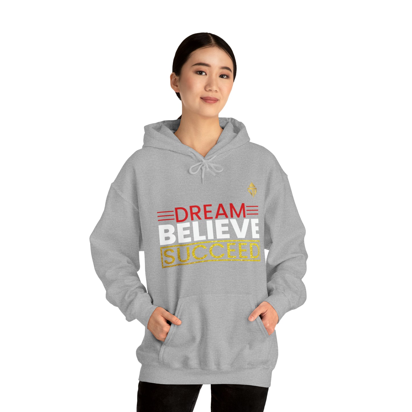 Dream Believe Succeed Unisex Hoodie