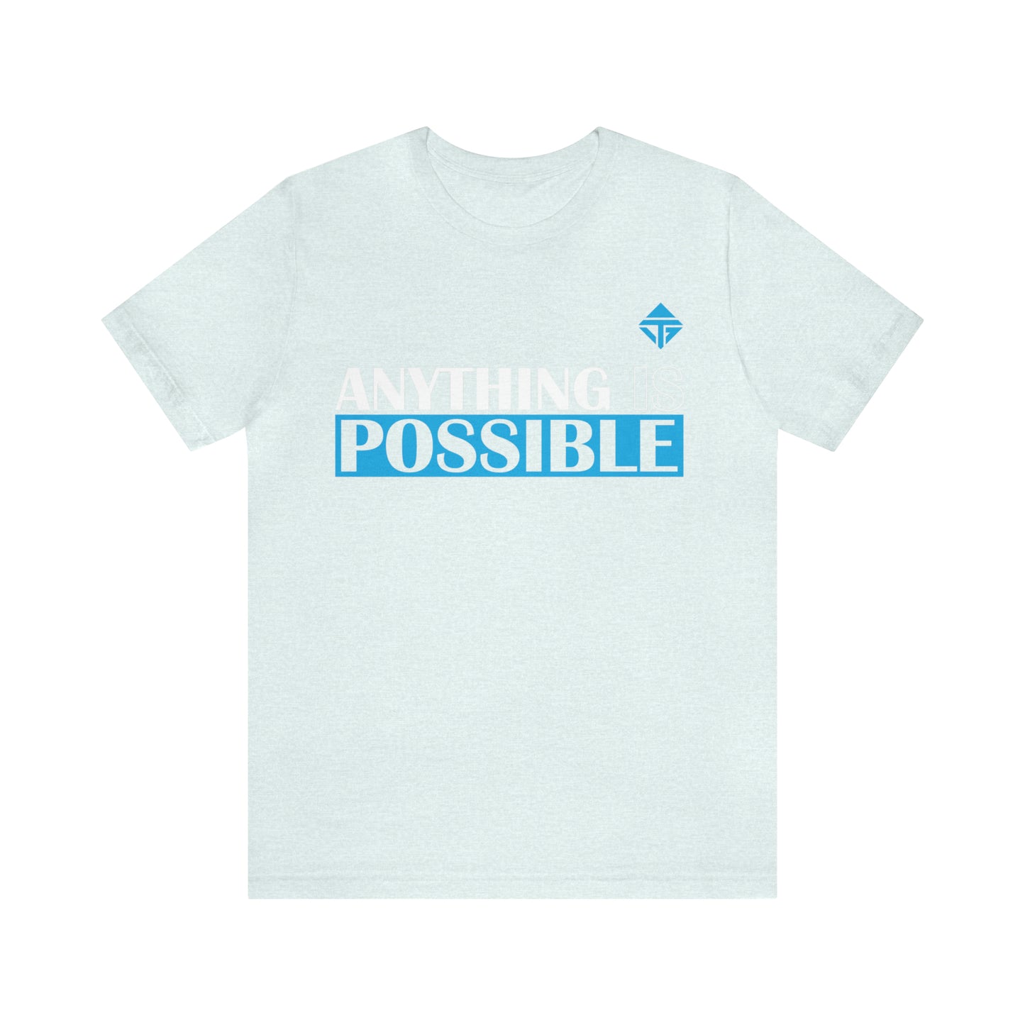 Anything is Possible Blue Unisex Short Sleeve Tee