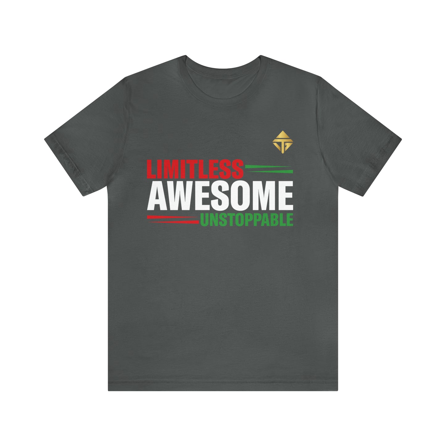 Limitless Awesome Unstoppable Short Sleeve Tee