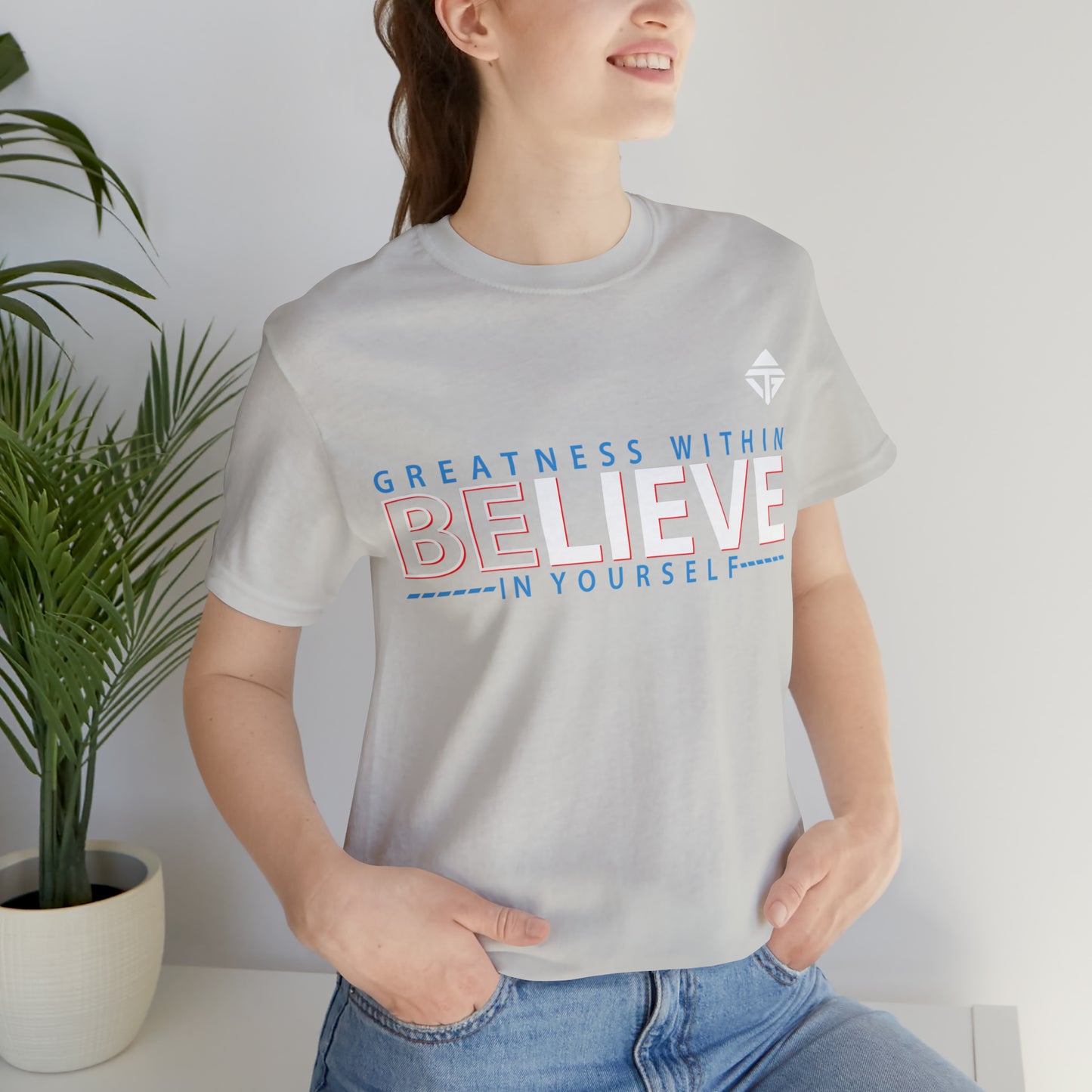 Believe in Yourself Unisex Short Sleeve Tee