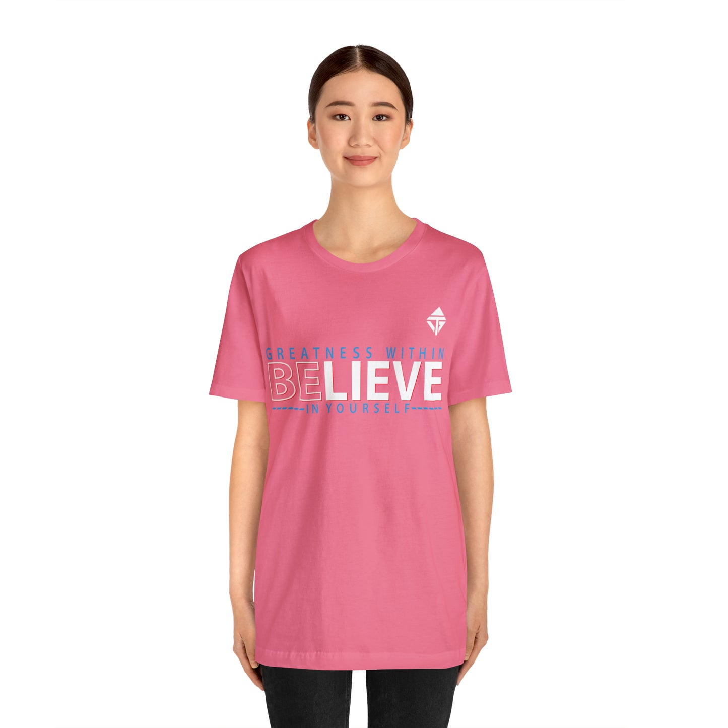 Believe in Yourself Unisex Short Sleeve Tee