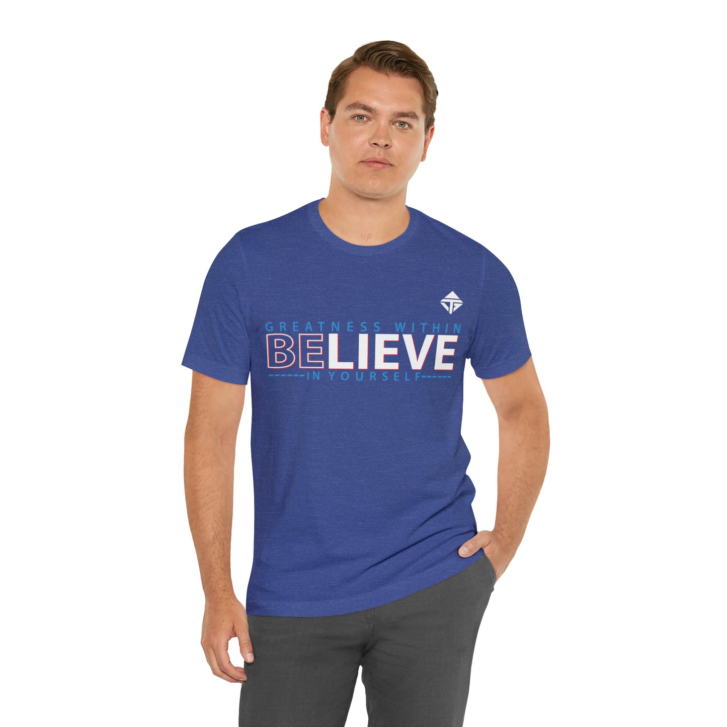 Believe in Yourself Unisex Short Sleeve Tee