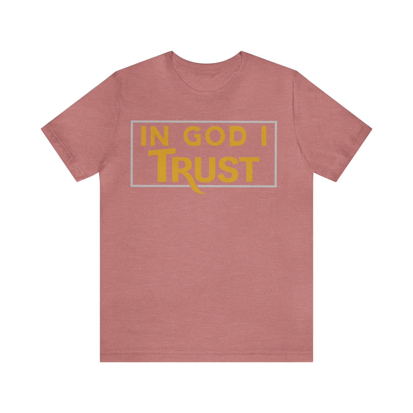 Trust in GOD Unisex Short Sleeve Tee