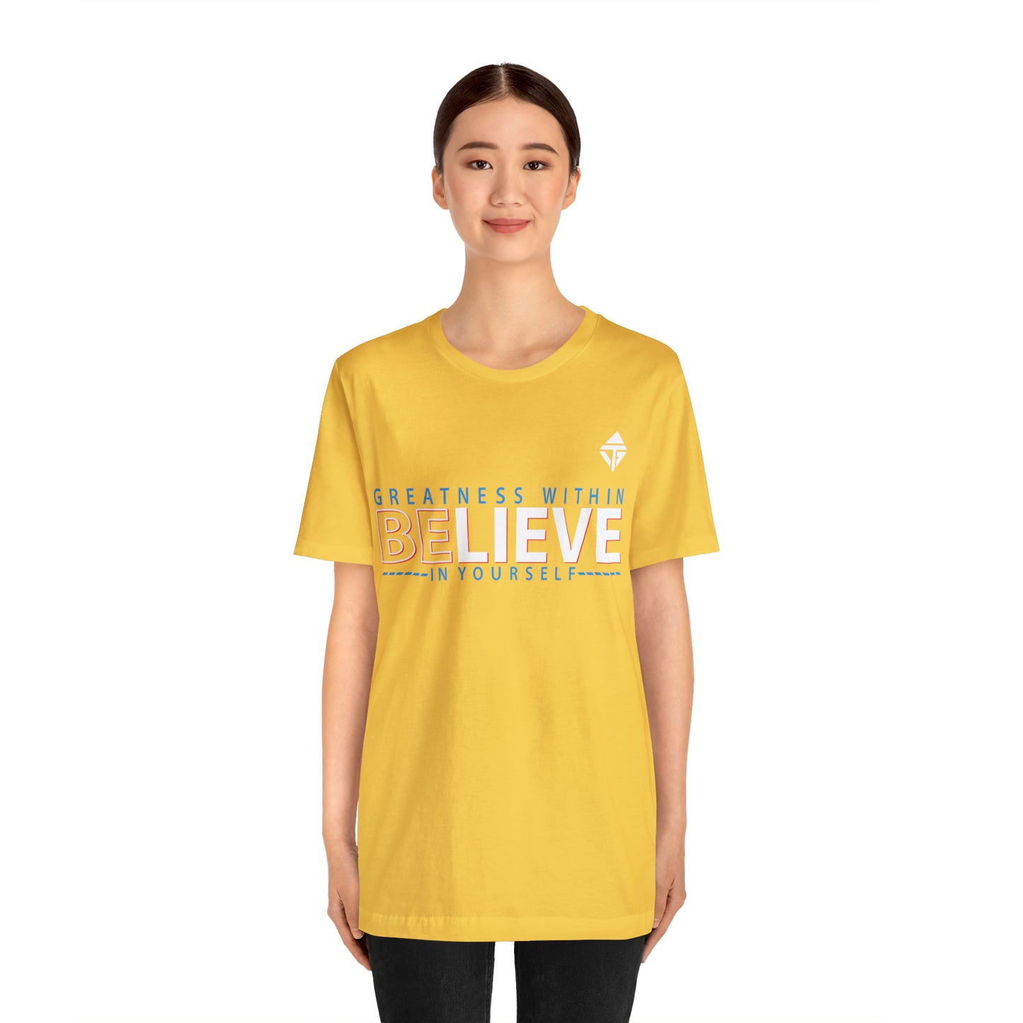 Believe in Yourself Unisex Short Sleeve Tee