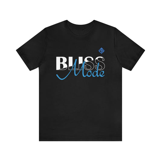 Bliss Mode Unisex Short Sleeve Tee