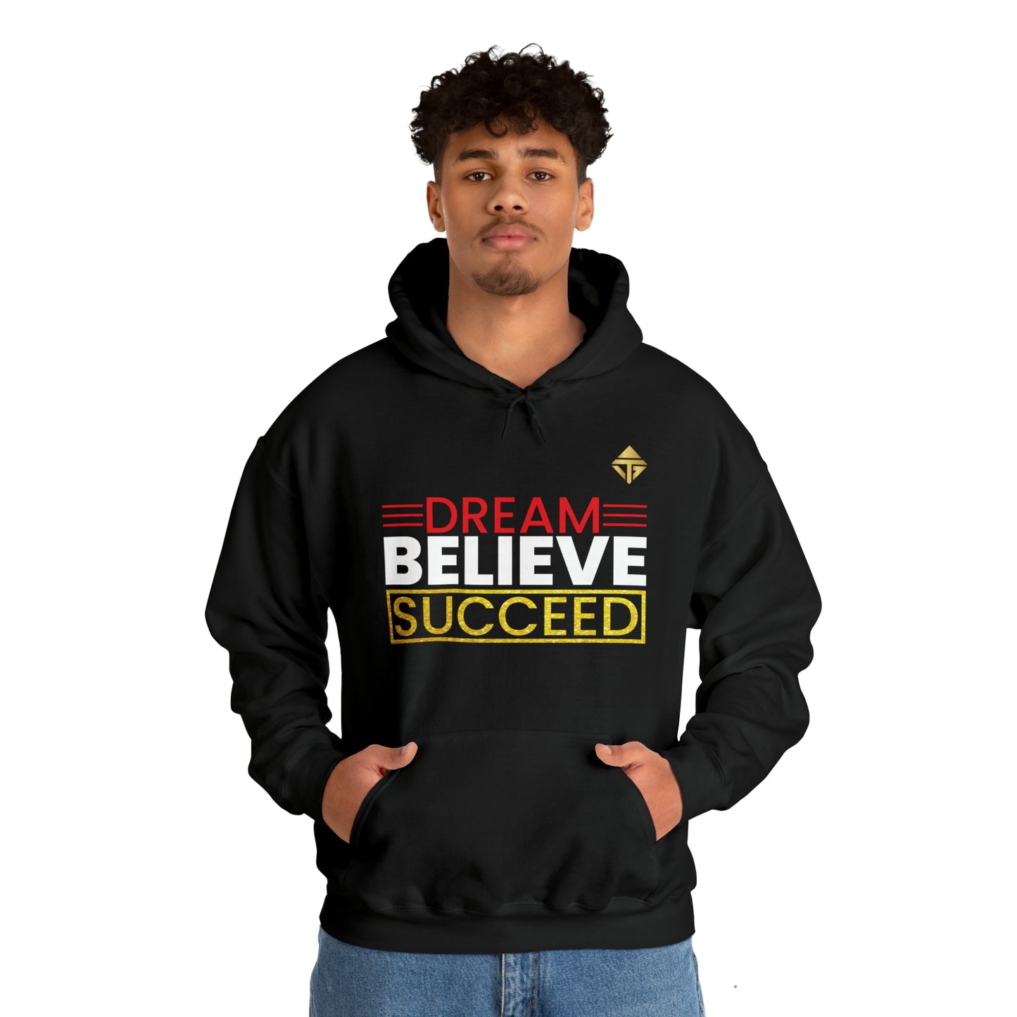 Dream Believe Succeed Unisex Hoodie