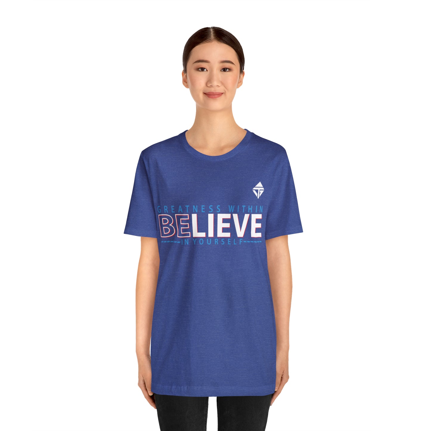 Believe in Yourself Unisex Short Sleeve Tee