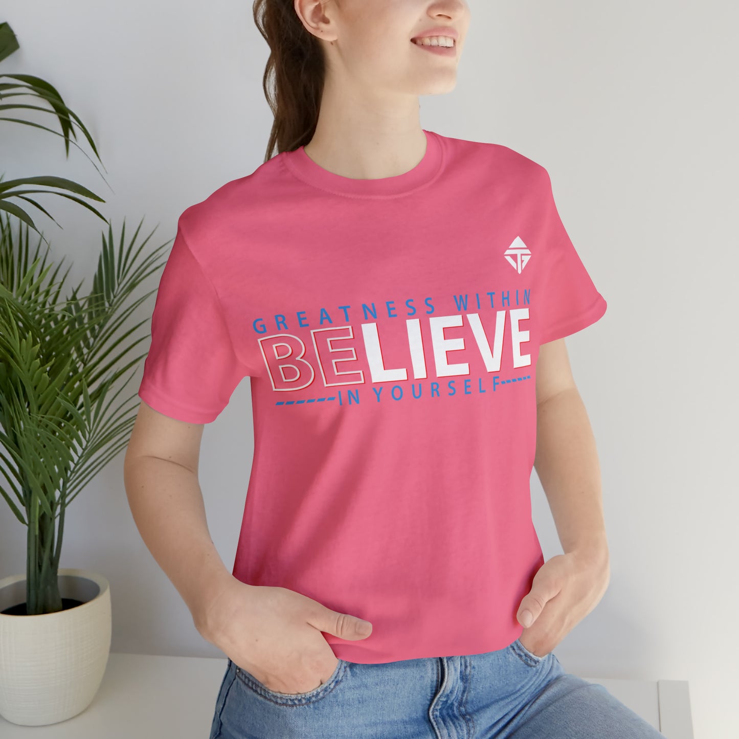 Believe in Yourself Unisex Short Sleeve Tee