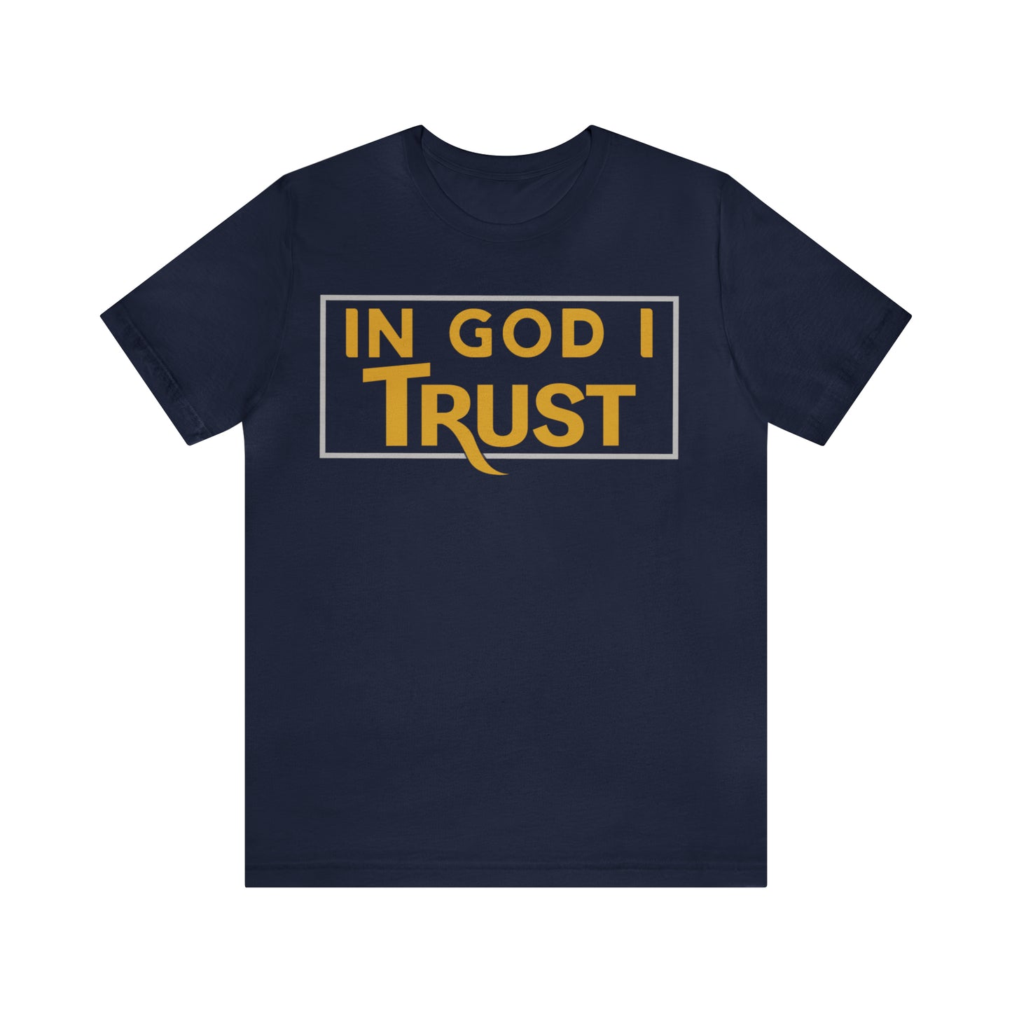 Trust in GOD Unisex Short Sleeve Tee