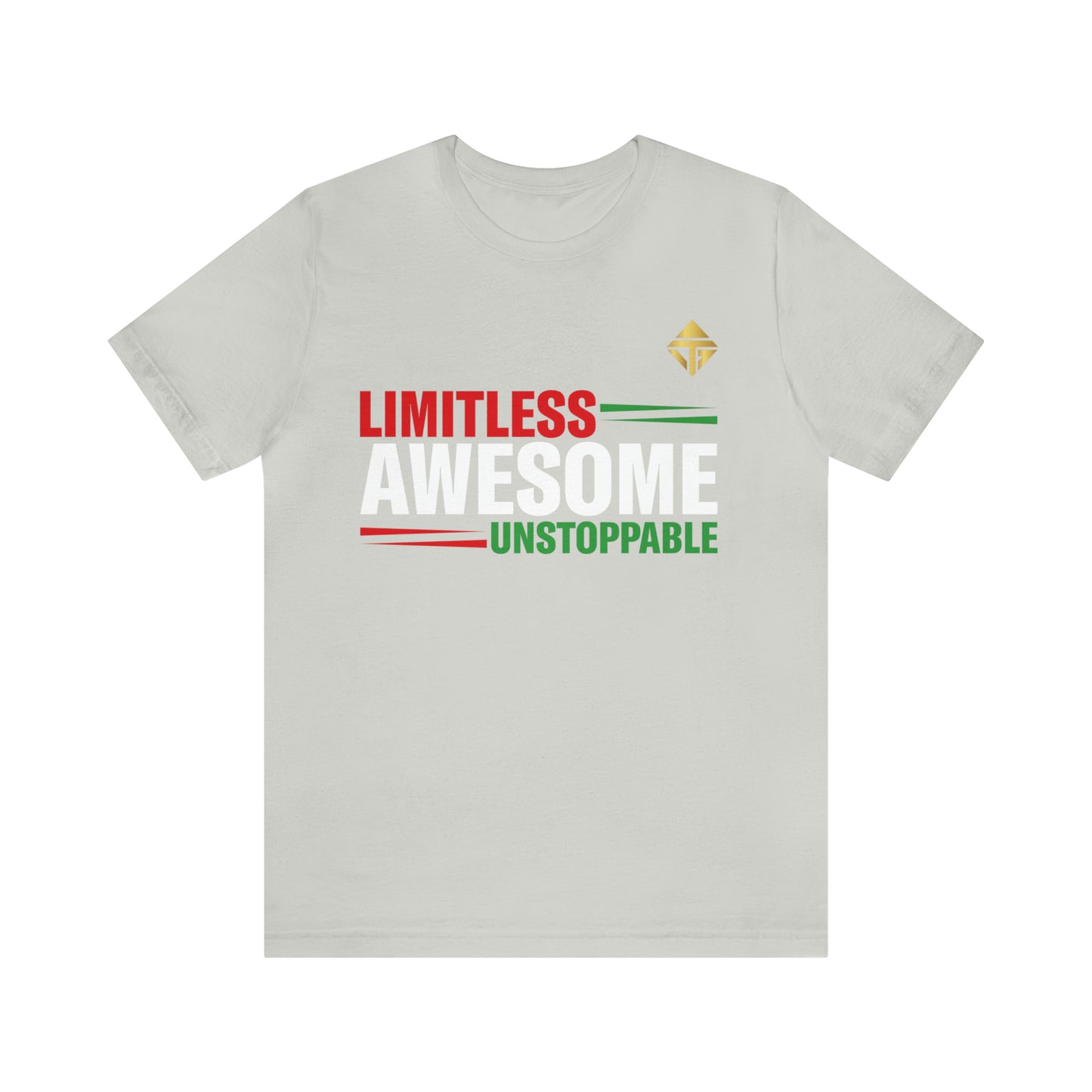 Limitless Awesome Unstoppable Short Sleeve Tee