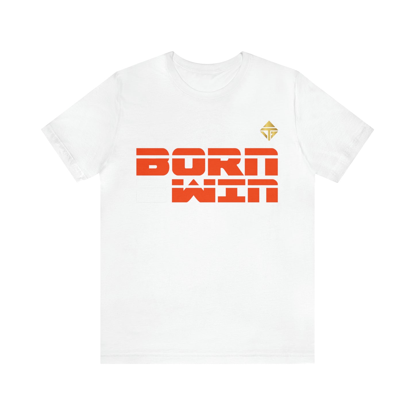 Born 2 Win Short Sleeve Tee