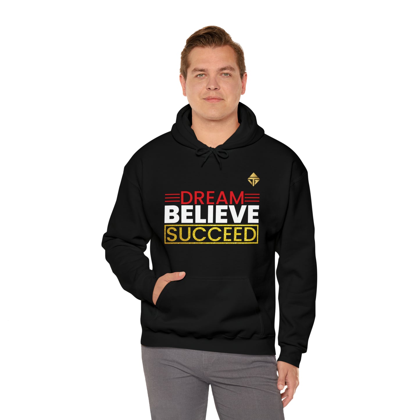 Dream Believe Succeed Unisex Hoodie