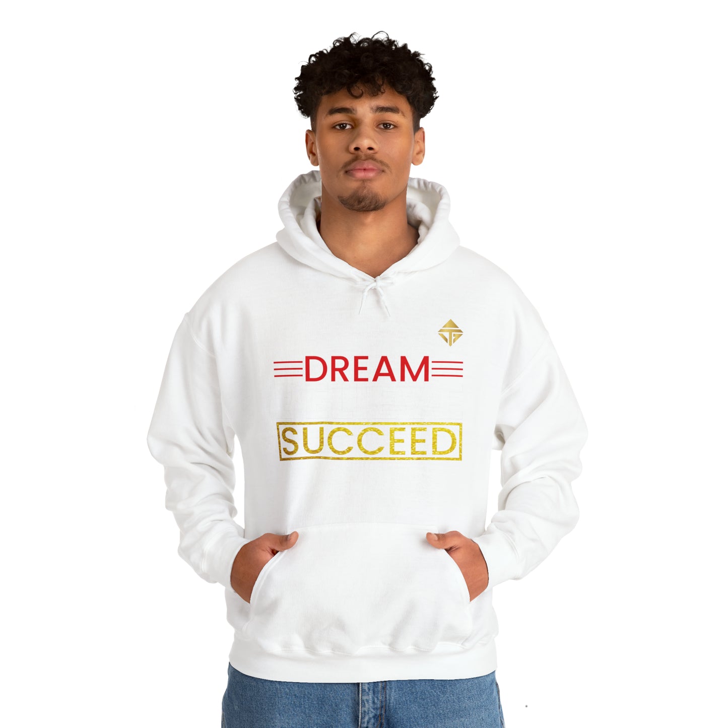 Dream Believe Succeed Unisex Hoodie