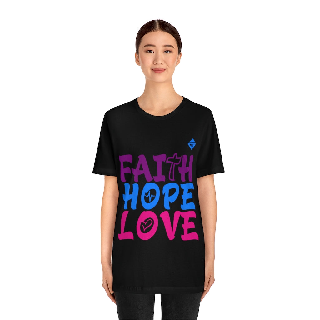 FAITH HOPE LOVE Unisex Short Sleeve Tee