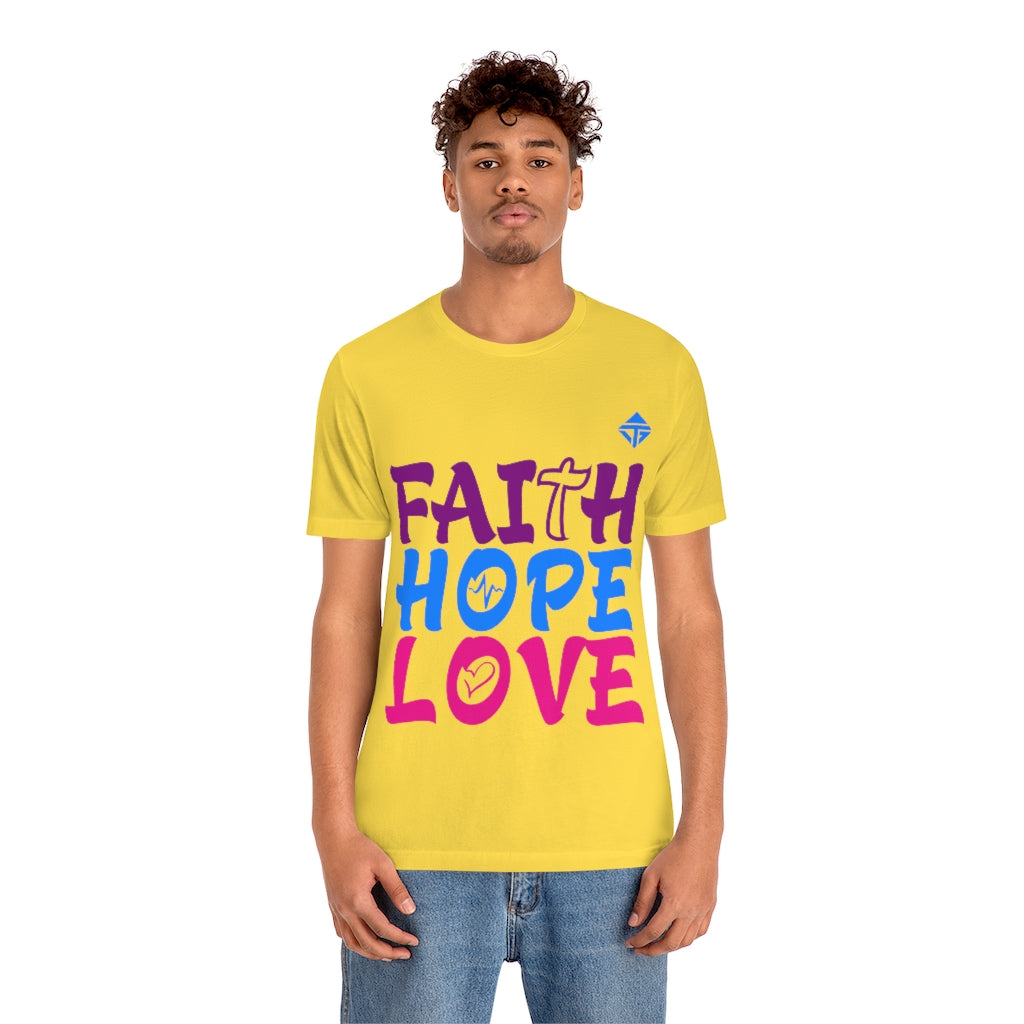 FAITH HOPE LOVE Unisex Short Sleeve Tee