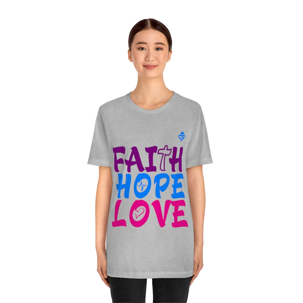 FAITH HOPE LOVE Unisex Short Sleeve Tee