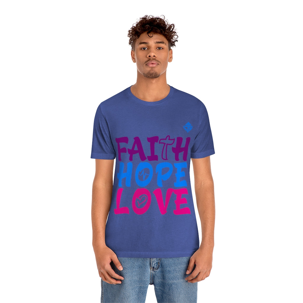 FAITH HOPE LOVE Unisex Short Sleeve Tee