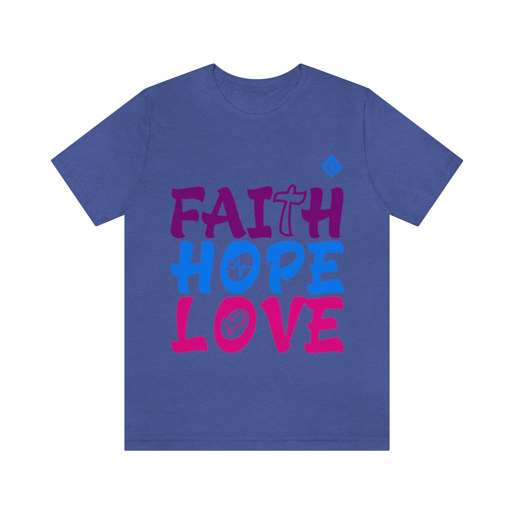 FAITH HOPE LOVE Unisex Short Sleeve Tee