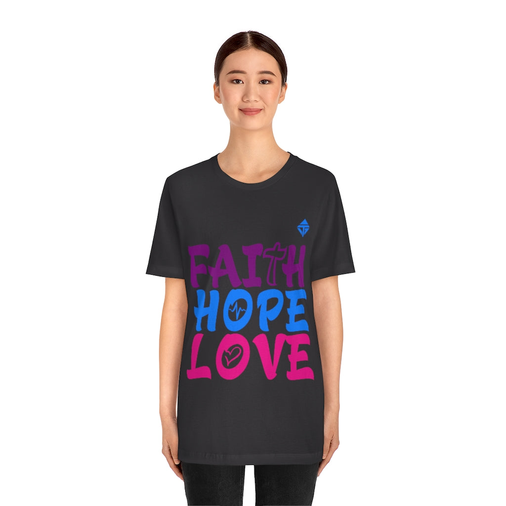 FAITH HOPE LOVE Unisex Short Sleeve Tee