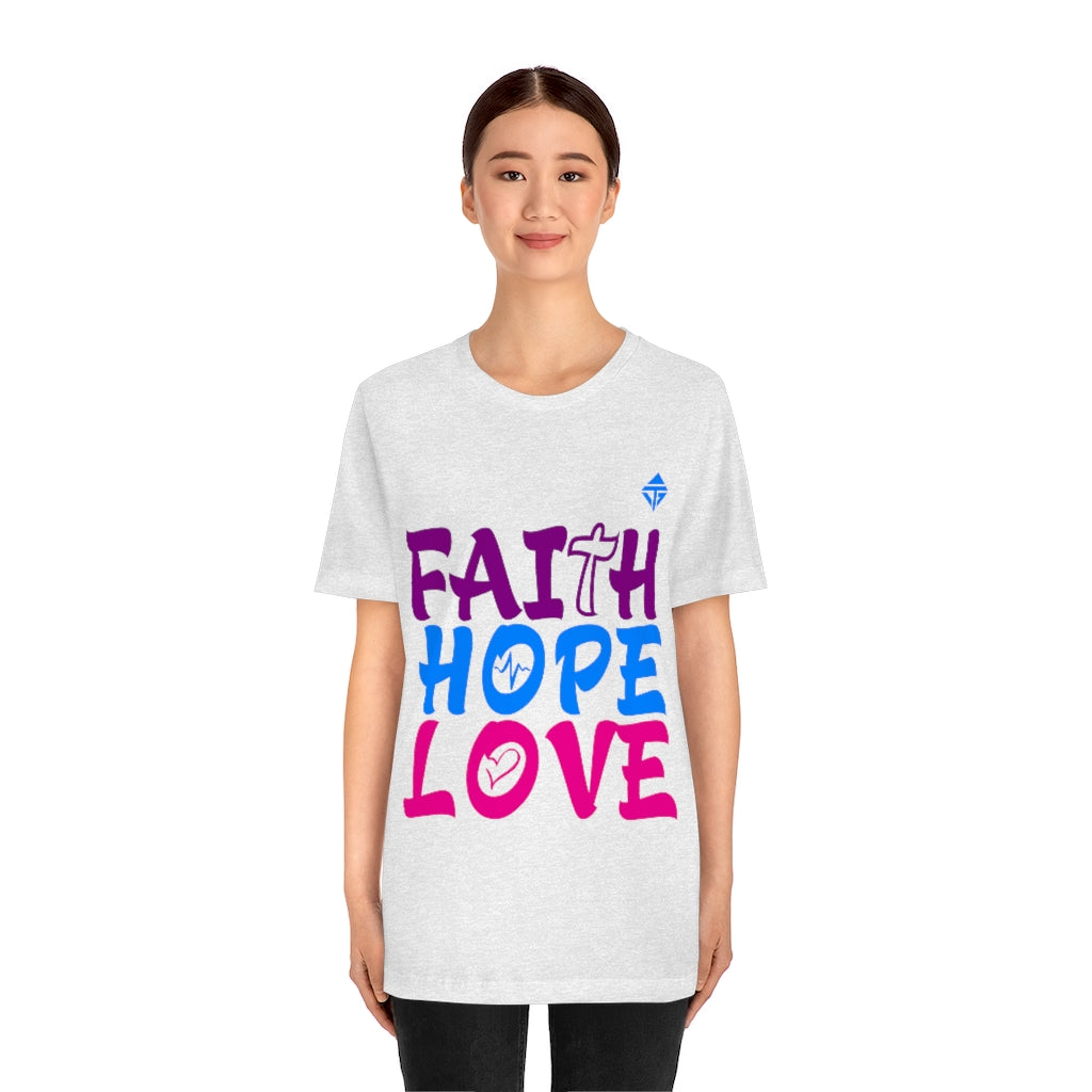 FAITH HOPE LOVE Unisex Short Sleeve Tee